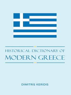 cover image of Historical Dictionary of Modern Greece